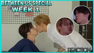 Between Us Special | Week 1 | à¸ªà¹€à¸›à¹€à¸Šà¸·à¸­à¸�à¸›à¹ˆà¸²à¸™ Reaction