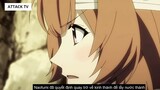 Tóm Tắt Anime Hay _ Sự trỗi dậy của khiên hiệp sĩ  _  Phần 1 ( Mùa 1 ) 1