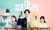 The Unbreakable Bond Eng Sub Episode 6