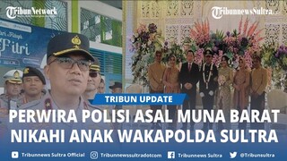 Sosok Perwira Polisi Asal Muna Barat Nikahi Anak Wakapolda Sulawesi Tenggara, Alumni Kedokteran UHO