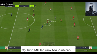 đội hình MU leo rank fo4 đỉnh cao  #78