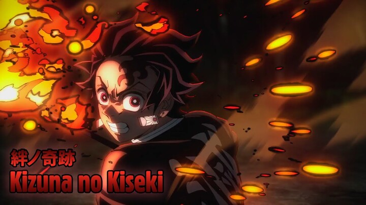 【AMV Lyrics】Kimetsu no Yaiba Season 3 OP Full『Kizuna no Kiseki - MAN WITH A MISSION × milet』