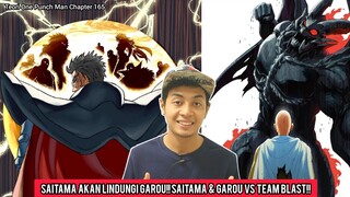 Saitama Akan Lindungi Garou??Team Blast Vs Saitama & Garou!! (Teori Chapter 165)