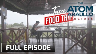 The Atom Araullo Specials: Tara, Food Trip! | Full Episode