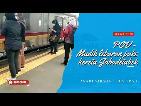 POV MUDIK LEBARAN PAKE KERETA
