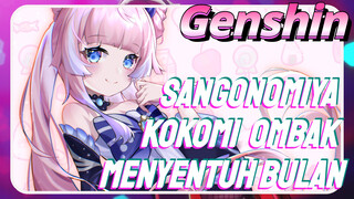 Sangonomiya Kokomi Ombak menyentuh bulan