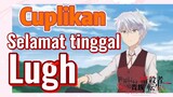 [Reincarnated Assassin]Cuplikan | Selamat tinggal, Lugh