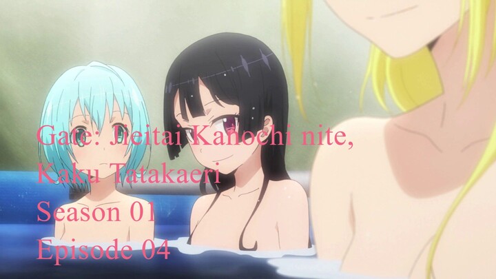 Gate: Jieitai Kanochi nite, Kaku Tatakaeri - Season 01 Episode 04 Subtitle Indonesia