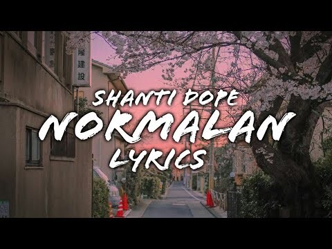 Shanti Dope - Normalan (Lyrics)