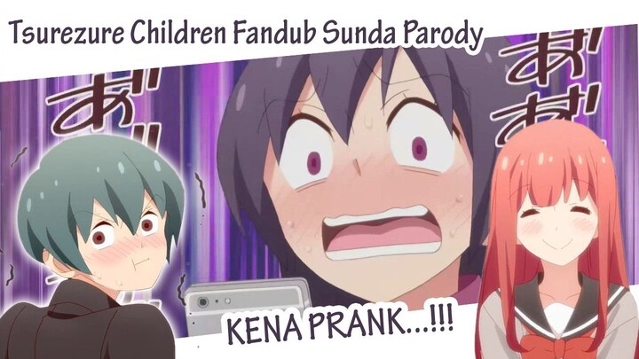 【 FDB.ID 】 Tsurezure Children Fandub Sunda Parody