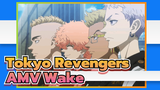 Experience the Greatness of Tokyo Revengers With “Wake”