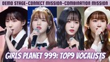 ranking the top9 vocalists of Girls Planet 999 (Demo Stage- Combination Mission)