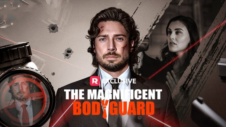 The Magnificent Bodyguard