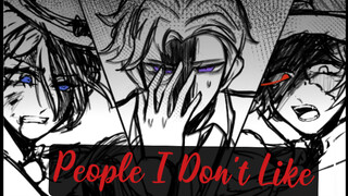 【第五人格/剧情向】People I Don't Like