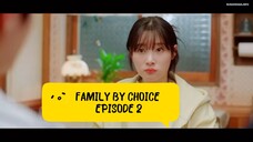 Family by Choice Eps. 2