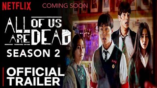 all of us are dead season 2 in hindi Offical trailer   Netflix webseries   Release date