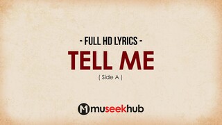 Side A - Tell Me [ FULL HD ] Lyrics 🎵