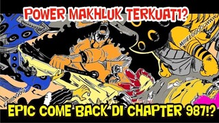 [MAKHLUK TERKUAT?] - EPIC COME BACK DI CHAPTER 987!?