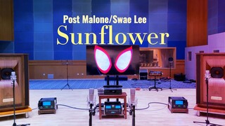 ฟังเพลง "Sunflower" - Post Malone, Swae Lee บนอุปกรณ์ราคาล้านเหรียญ [ความละเอียดสูง]