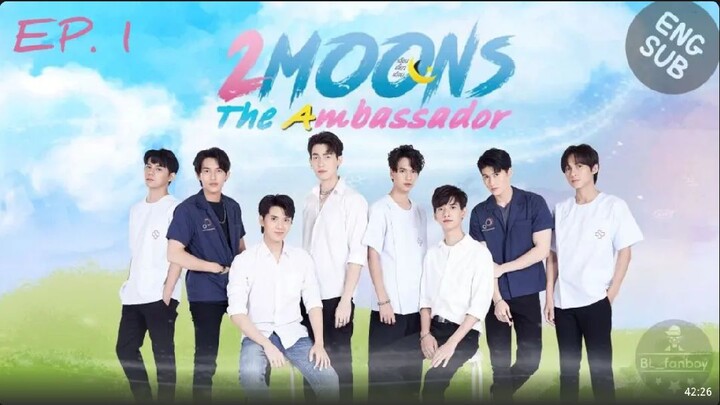 2 Moons 3 The Ambassador (2022) Episode 1 EngSub