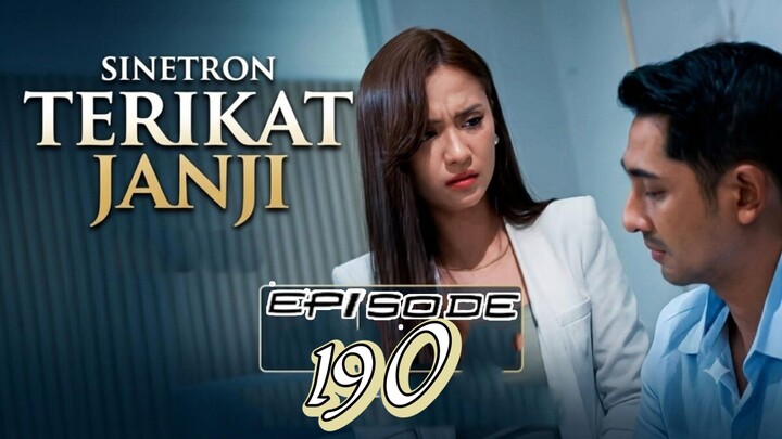 TERIKAT JANJI EPISODE 190
