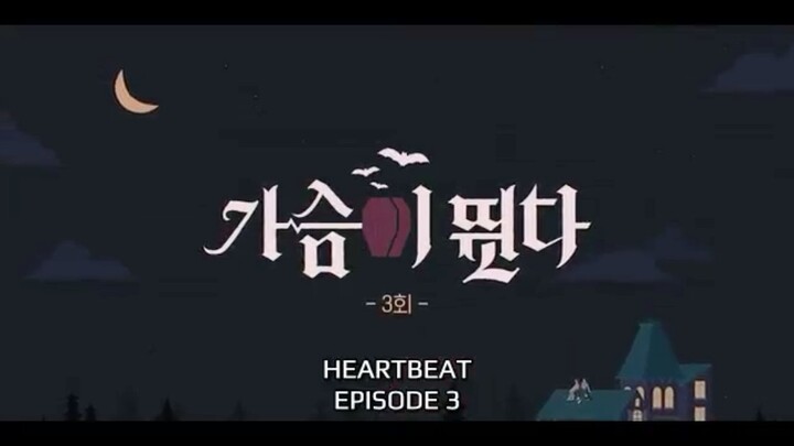 Heartbeat 2023 episode 3 sub indo