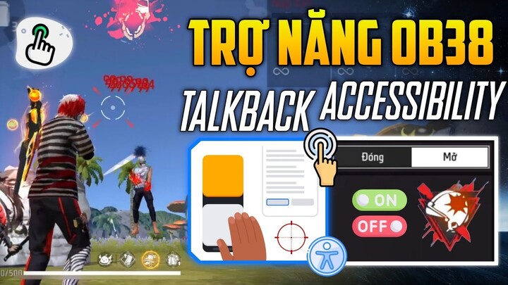 Bật Ghim Tâm Headshot Trợ Năng Game OB38 Accessibility + Talkback
