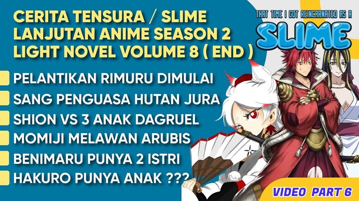 BENIMARU PUNYA 2 ISTRI ! HAKUROU PUNYA ANAK ! -- CERITA LANJURAN ANIME TENSURA SEASON 2 (PART 6)