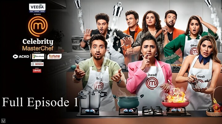 Celebrity MasterChef Season 1 Episode 1 | Celebrity MasterChef 2025 | Indian Cooking Tv Show