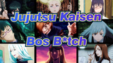 Bos B*tch "Aku B*tch Aku Bos" | Jujutsu Kaisen