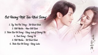 [Full Playlist] Nhạc Phim Hương Mật Tựa Khói Sương | OST 香蜜沉沉烬如霜 | Ashes of Love Ost