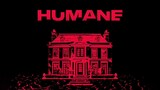 Humane | Horror/Fantasy | FHD | 2024 | Enjoy🍿...