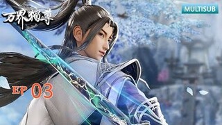 《Wan Jie Du Zun 万界独尊》EP53【Animation「Donghua」SUB STUDIO