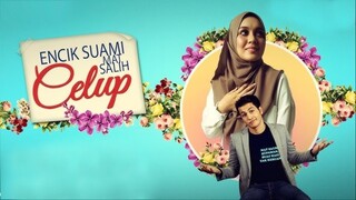 Encik Suami Mat Salih Celup (2017) EP1