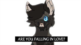 Are You Falling In Love? // Ashfur