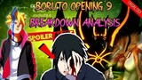 BORUTO OPENING 9 BREAKDOWN/ ANALYSIS (SPOILER ALERT!!) | BORUTO OPENING 9 EXPLAINED