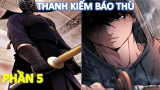 Review truyện tranh: THANH KIẾM BÁO THÙ || Phần 5