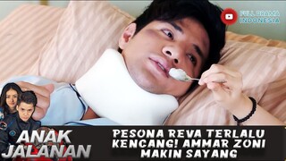 PESONA REVA TERLALU KENCANG! AMMAR ZONI MAKIN SAYANG - ANAK JALANAN 726