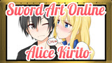 [Sword Art Online/Alice&Kirito] All We Know~ Kita Semua Ingat
