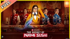 The Secret of Nami Sushi