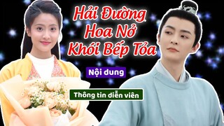Thông tin dàn diễn viên trong HẢI ĐƯỜNG HOA NỞ KHÓI BẾP TOẢ
