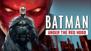 Batman: Under the Red Hood 2010 - Watch Full Movie For Free: Link In Description