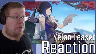 Justice or Justhot? | Genshin Impact - Yelan Character Teaser | REACTION