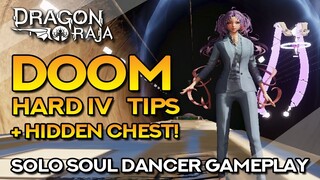 DOOM HARD TIPS & HIDDEN CHEST! Solo Soul Dancer Gameplay | Dragon Raja