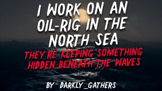 There's something hidden beneath the waves in the North Sea Creepypasta  Sca