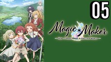 Magic Maker: How to Make Magic in Another World Episode 5 (Sub Indo)