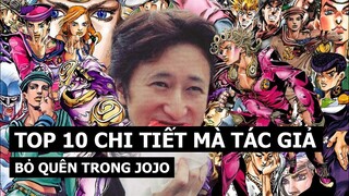 Top 10 Điều Mà Tác Giả Bỏ Quên Trong JoJo's Bizarre Adventure