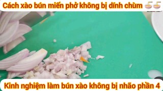 Kinh nghiệm làm bún xào không bị nhão phần 4