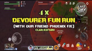 4X "DEVOURER FUN RUN" with our friend PHOENIX FJE .- Last Day On Earth: Survival