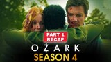 Ozark Season 4 Recap Part 1